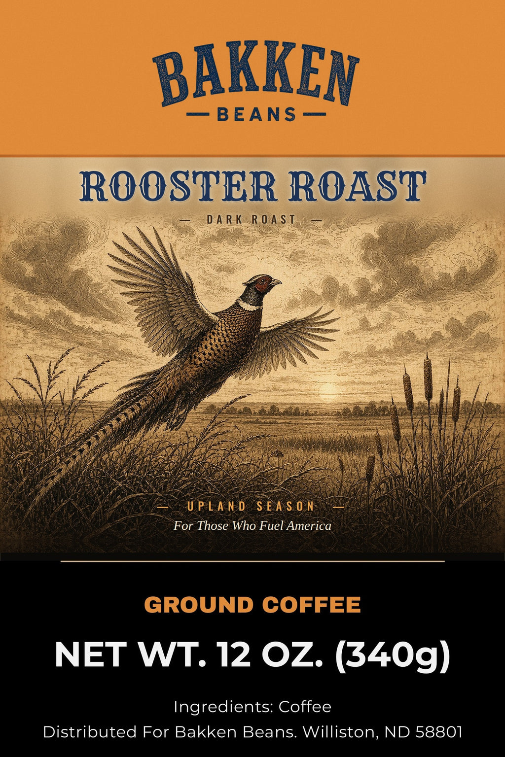 Rooster Roast limited edition upland season dark roast label — Bakken Beans