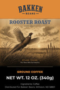Rooster Roast limited edition upland season dark roast label — Bakken Beans